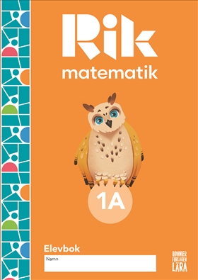 Rik matematik åk 1 A – elevbok. Av Andreas Ryve och Fredrik Blomqvist.
