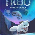 Omslag Sagan om Frejo - Mörkvinter
