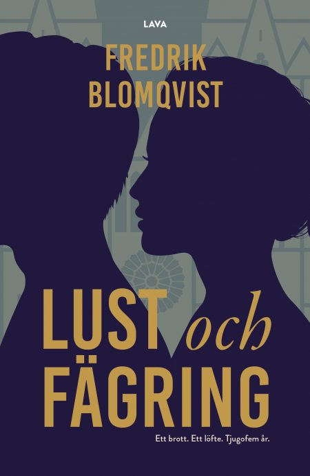 Lust och fägring av Fredrik Blomqvist - Omslag
